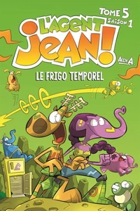 L'Agent Jean ! - Tome 5
