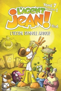 L'Agent Jean ! - Tome 7