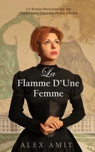 La Flamme D’Une Femme