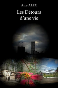 Les Détours d'une vie