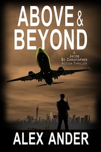  Alex Ander - Above &amp; Beyond - Jacob St. Christopher Action &amp; Adventure, #4.