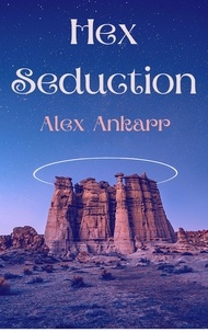  Alex Ankarr - Hex Seduction - A Spell For Destruction, #2.