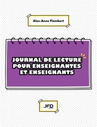 Téléchargement gratuit de livres électroniques en anglais Journal de lecture pour enseignantes et enseignants 9782897994310 par Alex-Anne Flambert 