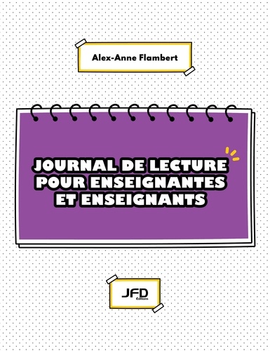 Alex-Anne Flambert - Journal de lecture pour enseignantes et enseignants.