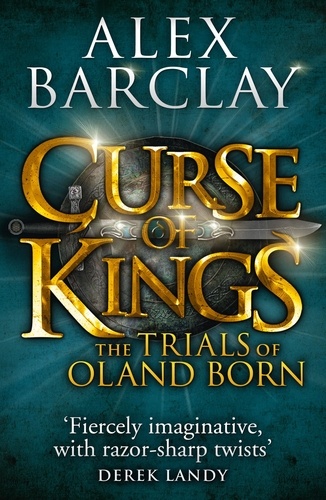 Alex Barclay - Curse of Kings.
