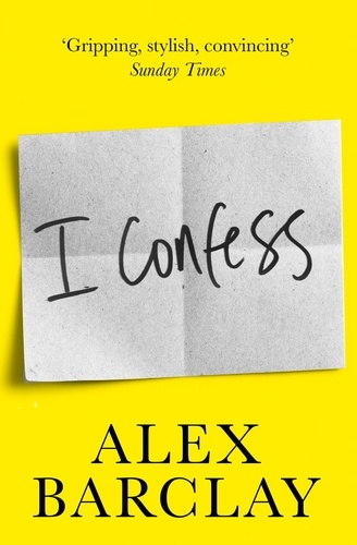 Alex Barclay - I Confess.