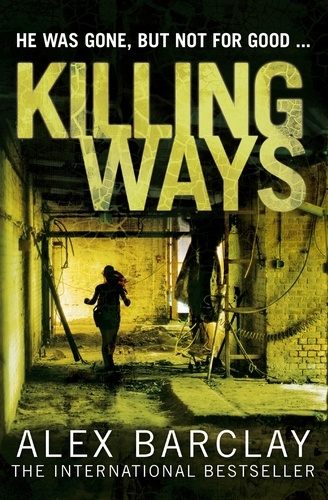 Alex Barclay - Killing Ways.