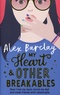 Alex Barclay - My Heart & Other Breakables.
