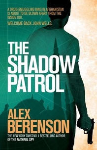 Alex Berenson - The Shadow Patrol.