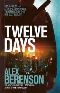 Alex Berenson - Twelve Days.