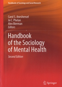 Alex Bierman - Handbook of the Sociology of Mental Health.