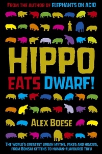 Alex Boese - Hippo Eats Dwarf.