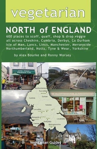 Alex Bourke et Ronny Worsey - Vegetarian North of England.
