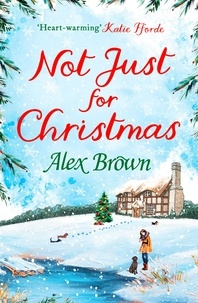 Alex Brown - Not Just for Christmas.