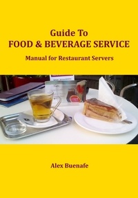  Alex Buenafe - Guide to Food &amp; Beverage Service.