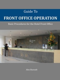  Alex Buenafe - Guide to Front Office Operation.