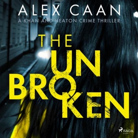 Alex Caan et Shaheen Khan - The Unbroken.