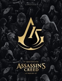 Alex Calvin - Assassin's Creed - 15e anniversaire, Le making of.
