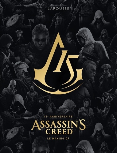 Assassin's Creed. 15e anniversaire, Le making of  Edition collector