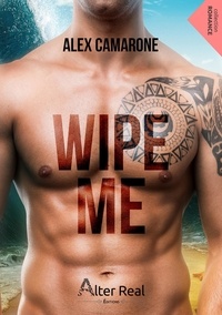 Alex Camarone - Wipe me.