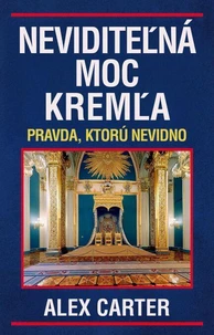 Neviditeľná moc Kremľa. Pravda, ktorú nevidno