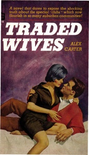 Alex Carter - Traded Wives.