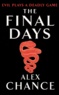 Alex Chance - The Final Days.