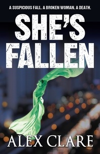  Alex Clare - She's Fallen - DI Robyn Bailley, #2.