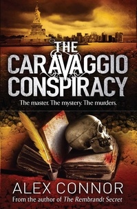 Alex Connor - The Caravaggio Conspiracy.