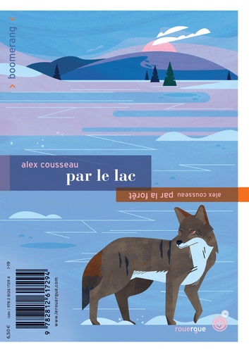 Alex Cousseau - Par la forêt / Par le lac.