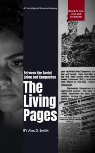 The Living Pages: Between the Soviet Union and Kampuchea