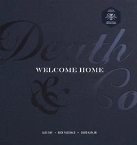 Death &amp; Co Welcome Home