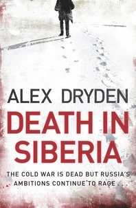 Alex Dryden - Death In Siberia.