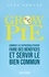 Grow The Pie. Comment les entreprises peuvent faire des bénéfices et servir le bien commun