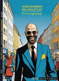 AMBASSADØREN FRA SMILETS BY PÅ KÆRLIGHEDSTOGT