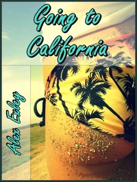 Going to California