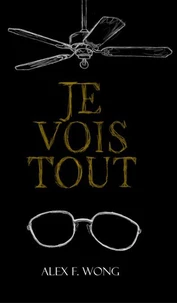 Je Vois Tout