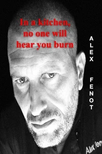 In a kitchen, no one will hear you burn