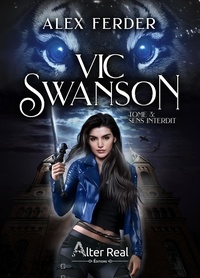Alex Ferder - Vic Swanson 3 : Sens interdit - Vic Swanson - T03.