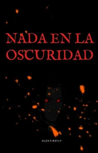 Nada en la oscuridad