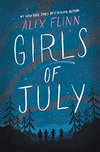 Alex Flinn - Girls of July.