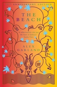 Alex Garland - The Beach.