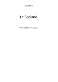 Alex Gfeller - Le Seeland - Volume 4 Edition française.