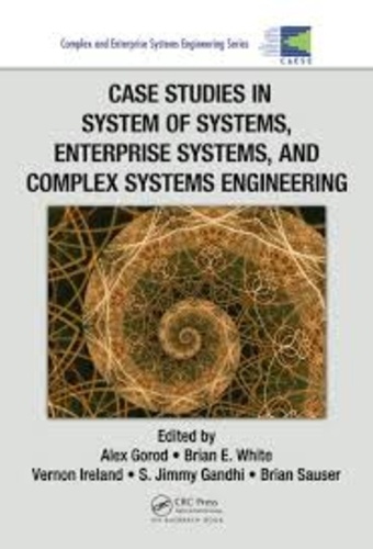 Case Studies in System of Systems, Enterprise... de Alex Gorod - Livre -  Decitre