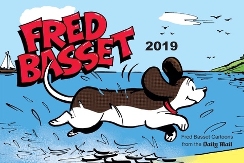 Fred Basset Yearbook 2019. Witty Comic Strips from the Daily Mail