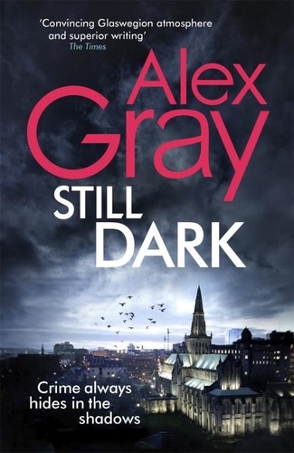 Still Dark. Book 14 in the Sunday Times bestselling detective series