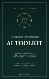 The Wedding Photographer's AI Toolkit