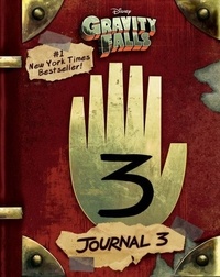 Alex Hirsch et Rob Renzetti - Gravity Falls: Journal 3.