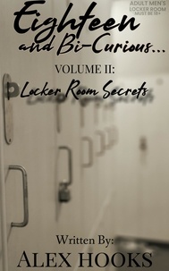  Alex Hooks - Locker Room Secrets - Eighteen and Bi-Curious..., #2.