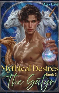 Mythical Desires Book 2: The Satyr